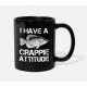 Crappie Attitude Funny Crappies Fishing Fisherman Black Mugs